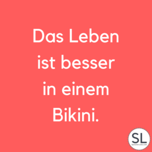 100 »Sonnige« Sommer Sprüche [Zum Wohlfühlen]