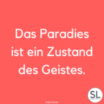 100 Paradies Sprüche und Zitate