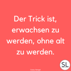 100 "Erwachsen werden" Sprüche und Zitate