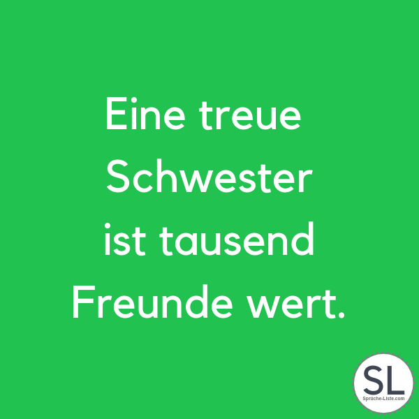 100 Schwester Sprüche Schöne Weisheiten Fürs Herz