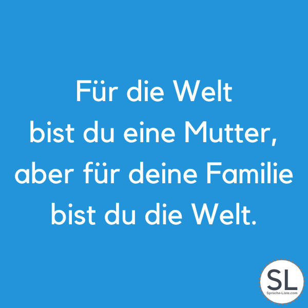 100 Mutter Sprüche Schöne Mama Weisheiten Fürs Herz