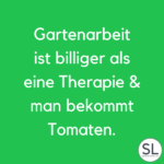 100 »Freudige« Garten Sprüche [Die inspirieren]