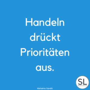 100 Priorität Sprüche und Zitate [Wertvolle Worte]