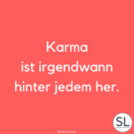100 »Kluge« Karma Sprüche & Zitate