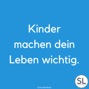 100 »Schöne« Kinder Sprüche & Zitate