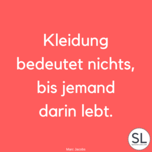 100 »zeitlose« Mode Sprüche (Zur Inspiration)
