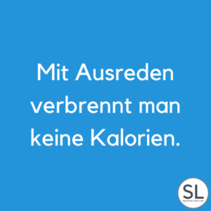 100 »Abnehmen Sprüche« [Gnadenlos motivierend]