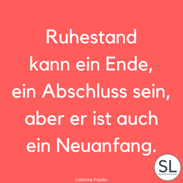 34+ Nachdenkliche sprueche zum ruhestand info