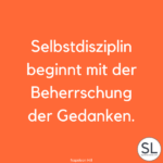 100 »Disziplin Sprüche« [Für mehr Willenskraft]