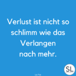 100 Gier Sprüche und Zitate