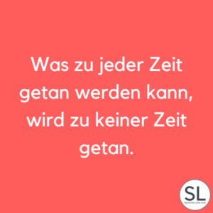 100 Priorität Sprüche und Zitate [Wertvolle Worte]
