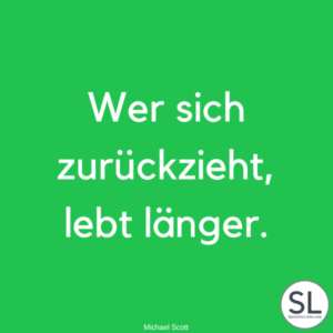 100 Rückzug Sprüche und Zitate
