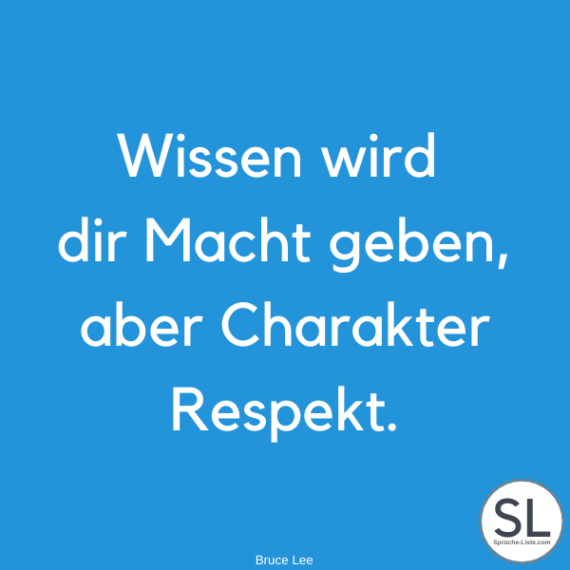 100 »Lehrreiche« Respekt Sprüche (Wertvoll, Weise, Wichtig)